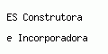 ES Construtora e Incorporadora